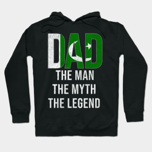 Pakistani Dad The Man The Myth The Legend - Gift for Pakistani Dad With Roots From Pakistani Hoodie